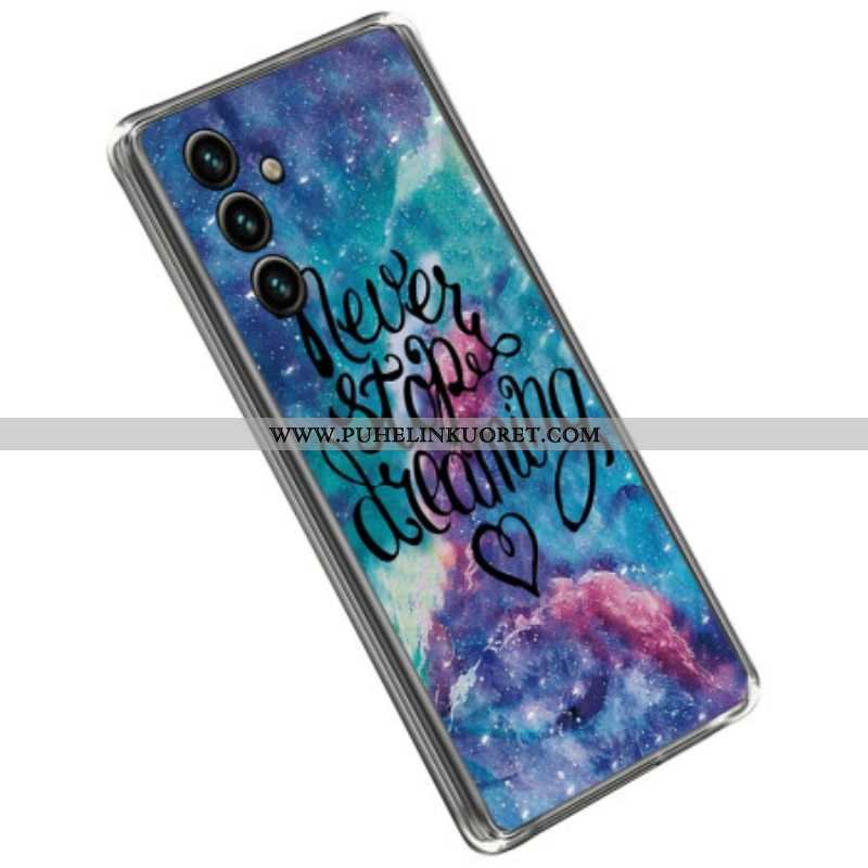 Case Samsung Galaxy A14 / A14 5G Älä Koskaan Lopeta Unelmoimista